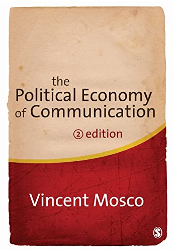 The Political Economy of Communication von Sage Publications